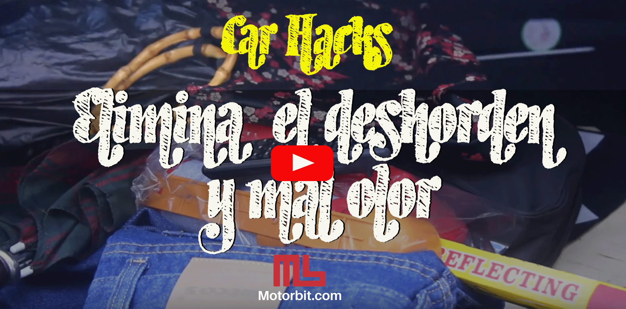 Car Hack #3: eliminá el desorden y mal olor de tu auto